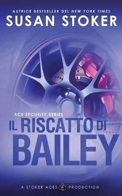 Book cover for Il riscatto di Bailey