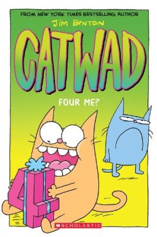 Cover of Four Me? a Graphic Novel (Catwad #4)