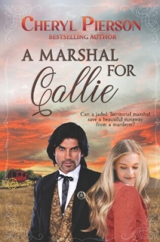 Cover of A Marshal for Callie
