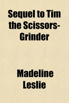 Book cover for Sequel to Tim the Scissors-Grinder