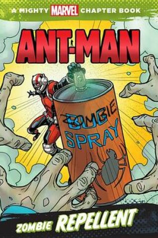 Cover of Ant-Man: Zombie Repellent