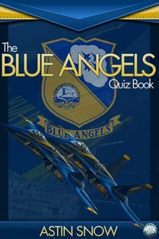 Cover of The Blue Angels Quiz Book