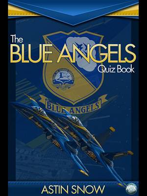 Book cover for The Blue Angels Quiz Book