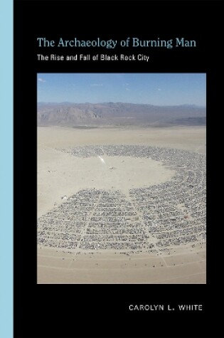 Cover of The Archaeology of Burning Man