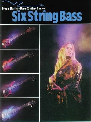 Cover of Steve Bailey -- Six String Bass