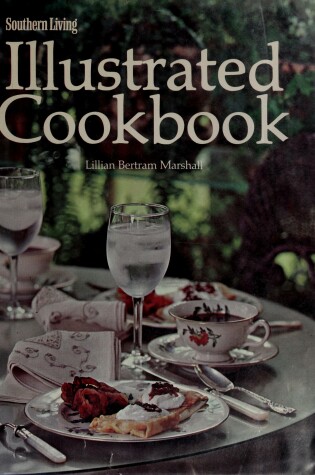 Cover of Southern Living Illustrated Cookbook