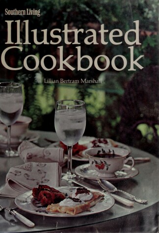 Book cover for Southern Living Illustrated Cookbook