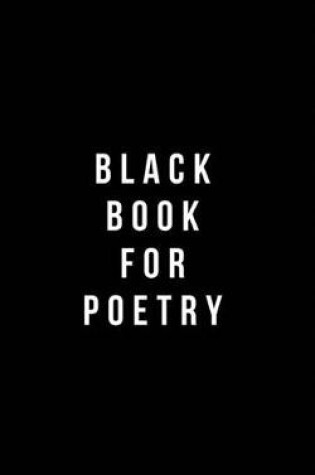 Cover of Black Book For Poetry