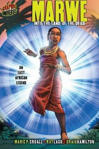 Cover of Graphic Myths and Legends: Marwe