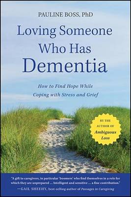 Book cover for Loving Someone Who Has Dementia