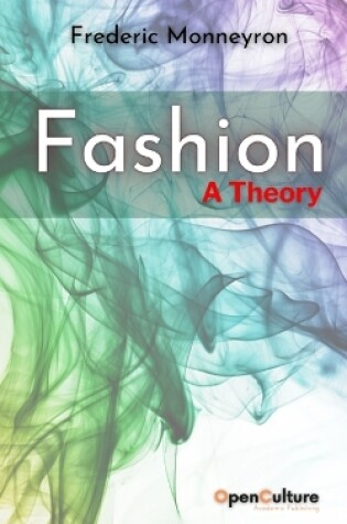 Cover of Fashion. A Theory