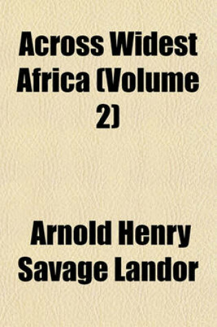 Cover of Across Widest Africa (Volume 2)