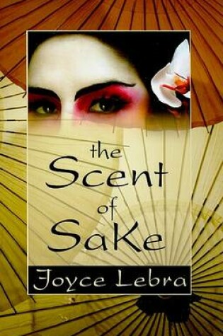 Cover of The Scent of Sake