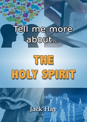 Cover of Tell Me More About the Holy Spirit