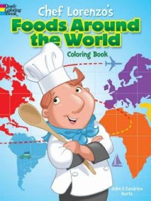 Book cover for Chef Lorenzo's Foods Around the World Coloring Book