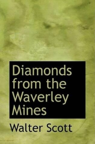 Cover of Diamonds from the Waverley Mines