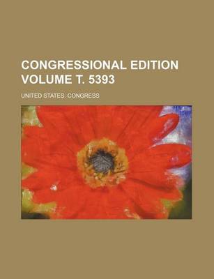 Book cover for Congressional Edition Volume . 5393