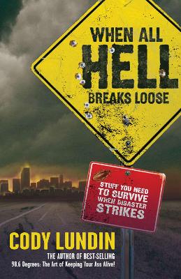 Book cover for When All Hell Breaks Loose