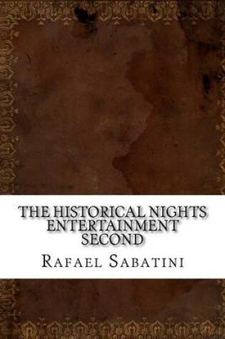 Cover of The Historical Nights Entertainment Second