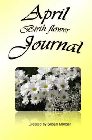 Cover of April Birth Flower Journal