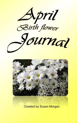 Cover of April Birth Flower Journal