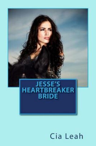 Cover of Jesse's Heartbreaker Bride