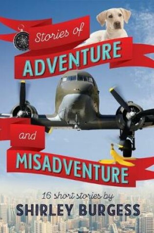 Cover of Stories of Adventure & Misadventure