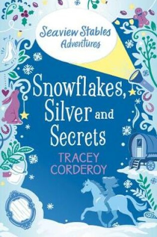 Cover of Snowflakes, Silver and Secrets