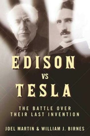 Cover of Edison vs. Tesla