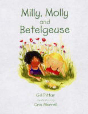 Book cover for Milly, Molly and Betelgeuse