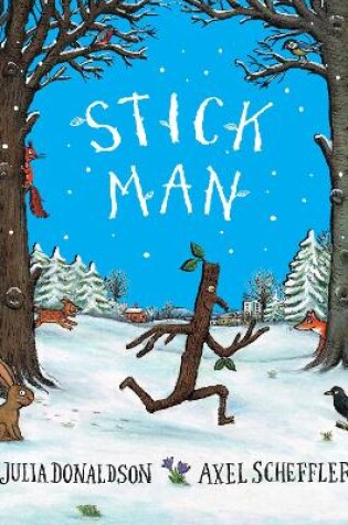 Cover of Stick Man Tenth Anniversary Edition