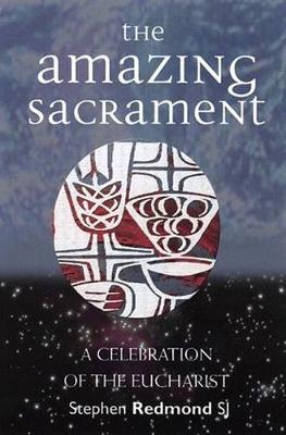 Book cover for The Amazing Sacrament