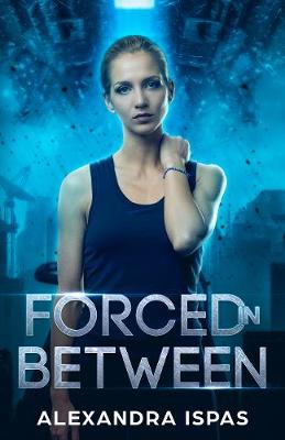 Book cover for Forced in Between