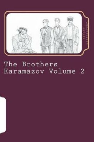 Cover of The Brothers Karamazov Volume 2