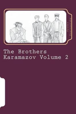 Book cover for The Brothers Karamazov Volume 2