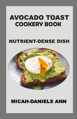 Book cover for Avocado Toast Cookery Book