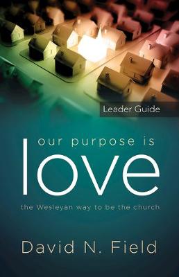 Book cover for Our Purpose Is Love Leader Guide