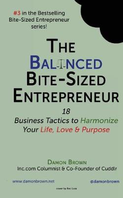 Book cover for The Balanced Bite-Sized Entrepreneur