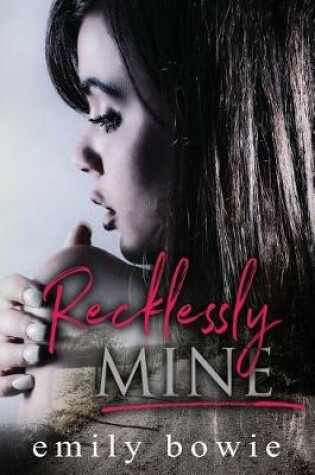 Cover of Recklessly Mine