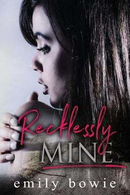 Book cover for Recklessly Mine