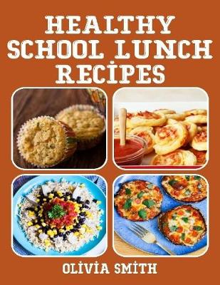 Book cover for Healthy School Lunch Recipes