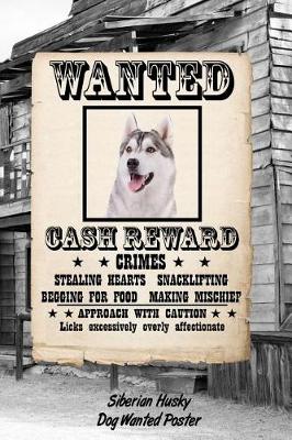 Book cover for Siberian Husky Dog Wanted Poster