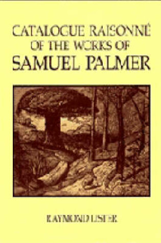 Cover of A Catalog Raisonné of the Works of Samuel Palmer