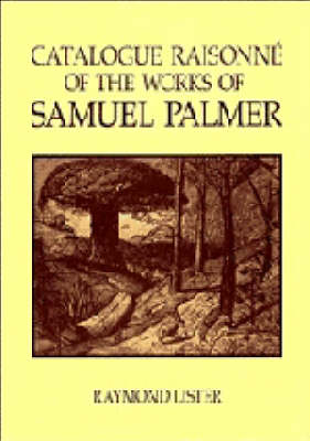 Book cover for A Catalog Raisonné of the Works of Samuel Palmer