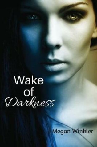 Cover of Wake of Darkness