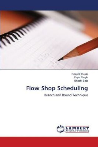 Cover of Flow Shop Scheduling