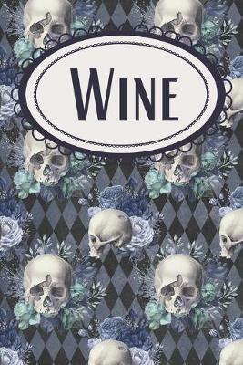 Book cover for Gothic Diamonds Blue Floral Skull Wine Journal