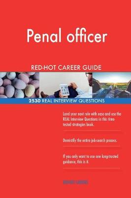 Book cover for Penal officer RED-HOT Career Guide; 2530 REAL Interview Questions