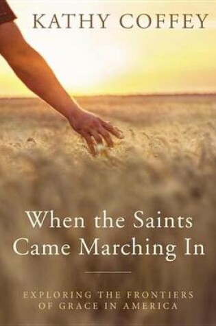 Cover of When the Saints Came Marching in