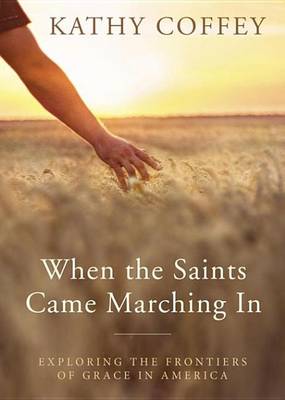 Book cover for When the Saints Came Marching in